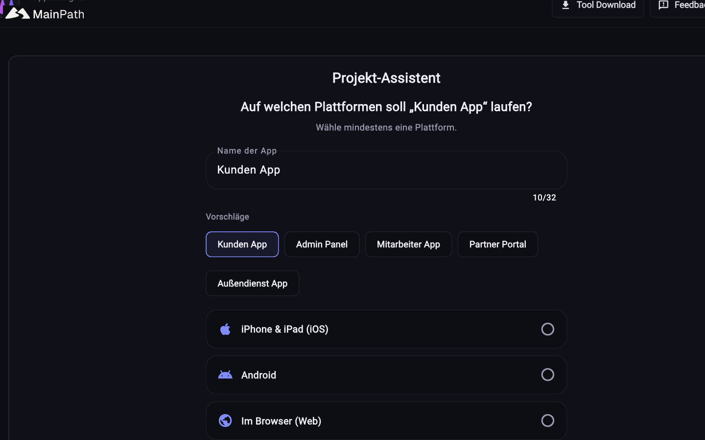 Projekt anlegen: Stack und Komponenten wählen, den Rest übernimmt MainPath.