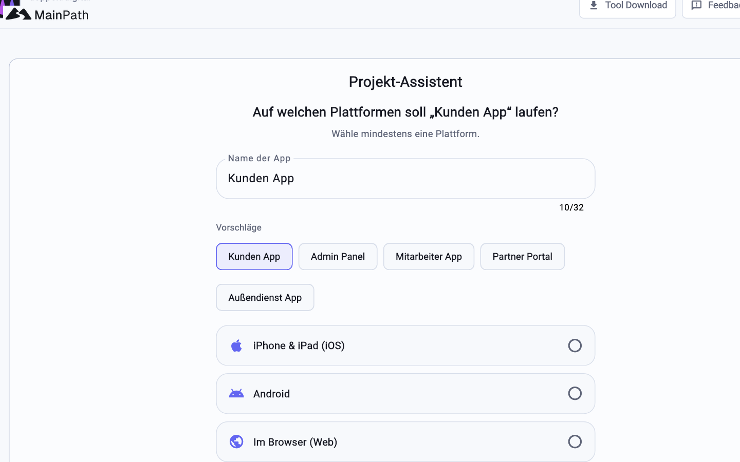 Projekt anlegen: Stack und Komponenten wählen, den Rest übernimmt MainPath.